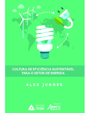 CULTURA DE EFICIÊNCIA SUSTENTÁVEL PARA O SETOR DE ENERGIA