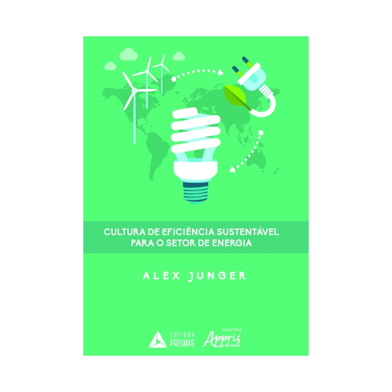 CULTURA DE EFICIÊNCIA SUSTENTÁVEL PARA O SETOR DE ENERGIA