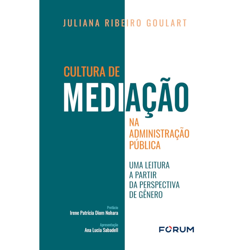 CULTURA DE MEDIAÇÃO NA ADMINISTRAÇÃO PÚBLICA: UMA LEITURA A PARTIR DA PERSPECTIVA DE GÊNERO
