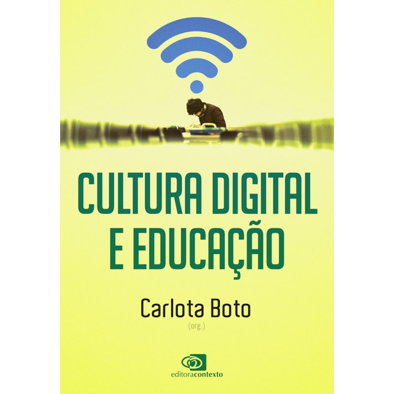 CULTURA DIGITAL E EDUCAÇÃO