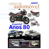 CULTURA DO AUTOMÓVEL VOLUME 1 - ESPECIAL ANOS 80