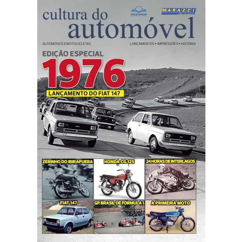 CULTURA DO AUTOMÓVEL VOLUME 2 - FIAT 147 LANÇAMENTO
