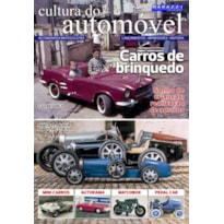 CULTURA DO AUTOMÓVEL VOLUME 4 - CARROS DE BRINQUEDO