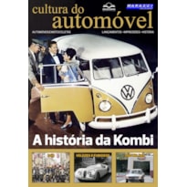 CULTURA DO AUTOMÓVEL VOLUME 8 - HISTÓRIA DA KOMBI