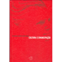 CULTURA E EMANCIPAÇÃO - OBRA INTEGRAL 1