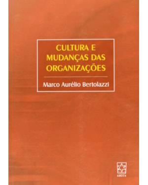 CULTURA E MUDANCAS DAS ORGANIZACOES - 1ª