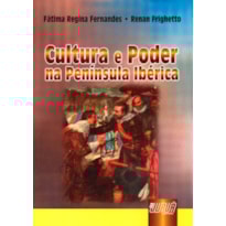 CULTURA E PODER - NA PENÍNSULA IBÉRICA