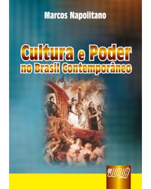 CULTURA E PODER NO BRASIL CONTEMPORÂNEO