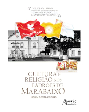 CULTURA E RELIGIÃO NOS LADRÕES DE MARABAIXO