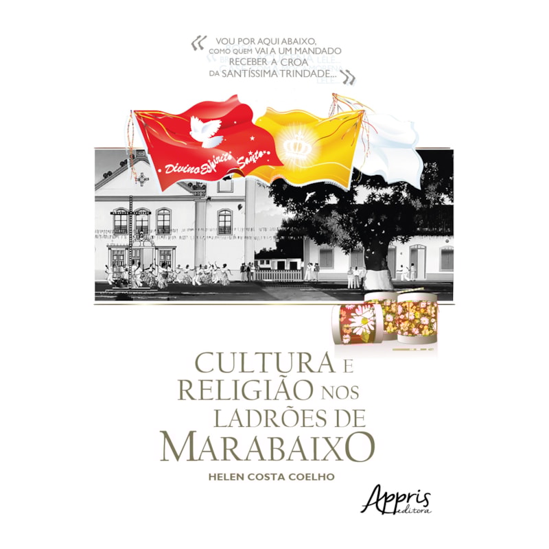 CULTURA E RELIGIÃO NOS LADRÕES DE MARABAIXO