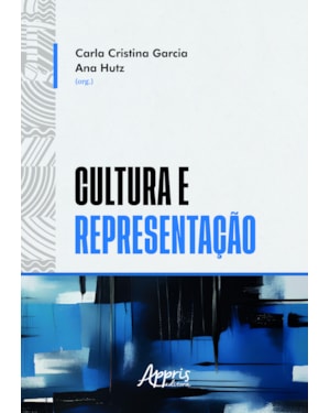 CULTURA E REPRESENTAÇÃO