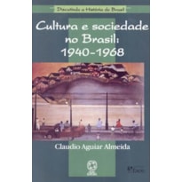 CULTURA E SOCIEDADE NO BRASIL 1940-1968 - 6