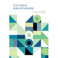 Cultura e Subjetividade