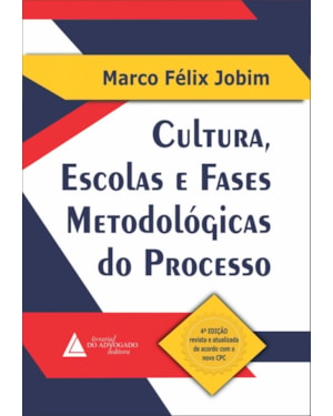 CULTURA, ESCOLAS E FASES METODOLÓGICAS DO PROCESSO