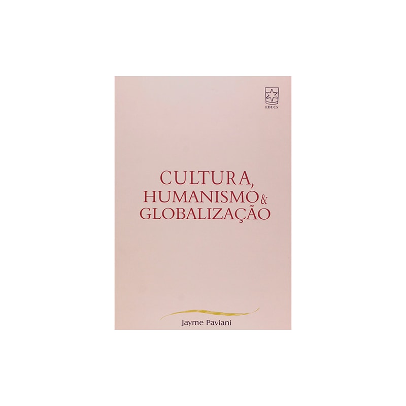 CULTURA HUMANISMO E GLOBALIZACAO