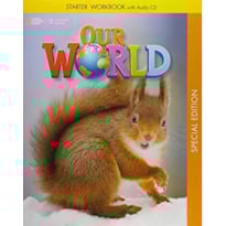 CULTURA INGLESA - OUR WORLD STARTER WB WITH AUDIO CD SPECIAL EDITION  - AMERICAN