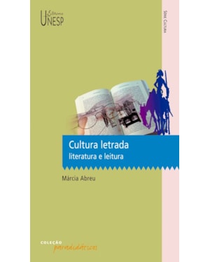 CULTURA LETRADA: LITERATURA E LEITURA