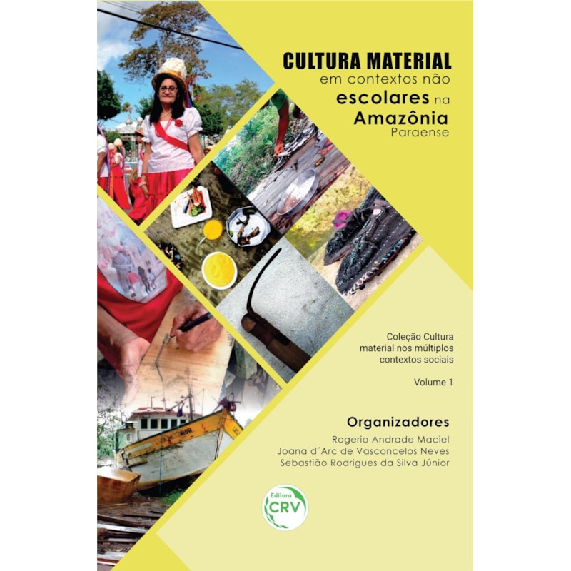 CULTURA MATERIAL EM CONTEXTOS NÃO ESCOLARES NA AMAZÔNIA PARAENSE