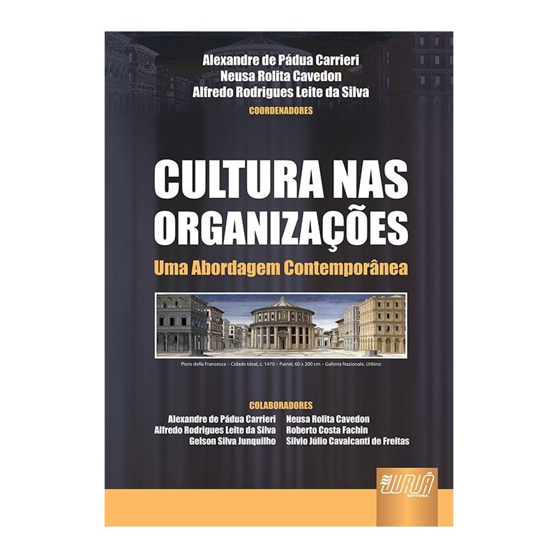 CULTURA NAS ORGANIZAÇÕES - UMA ABORDAGEM CONTEMPORÂNEA