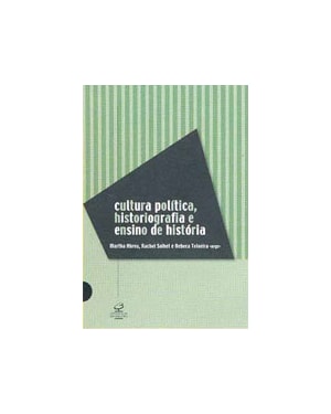CULTURA POLITICA, HISTORIOGRAFIA E ENSINO DE HISTORIA - 1ª