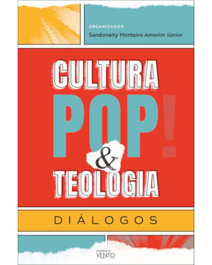 Cultura pop & teologia: diálogos