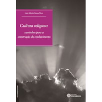 CULTURA RELIGIOSA:: CAMINHOS PARA A CONSTRUÇÃO DO CONHECIMENTO