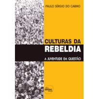 CULTURAS DA REBELDIA