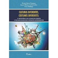 CULTURAS DIFERENTES COSTUMES DIFERENTES - A IMPORTANCIA DE CONHECER HABITOS E PECULIARIDADES DOS VISITANTES ESTRANGEIROS