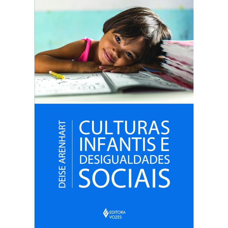 CULTURAS INFANTIS E DESIGUALDADES SOCIAIS