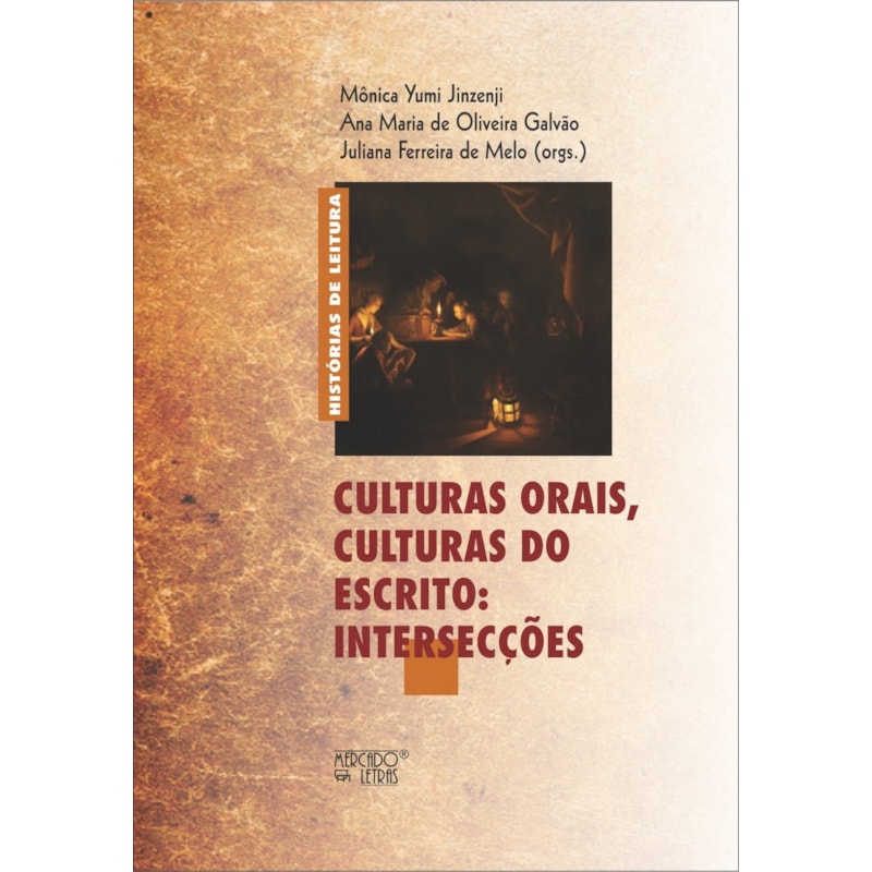 Culturas orais, culturas do escrito: intersecções