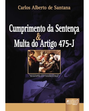 CUMPRIMENTO DE SENTENÇA & MULTA DO ARTIGO 475-J