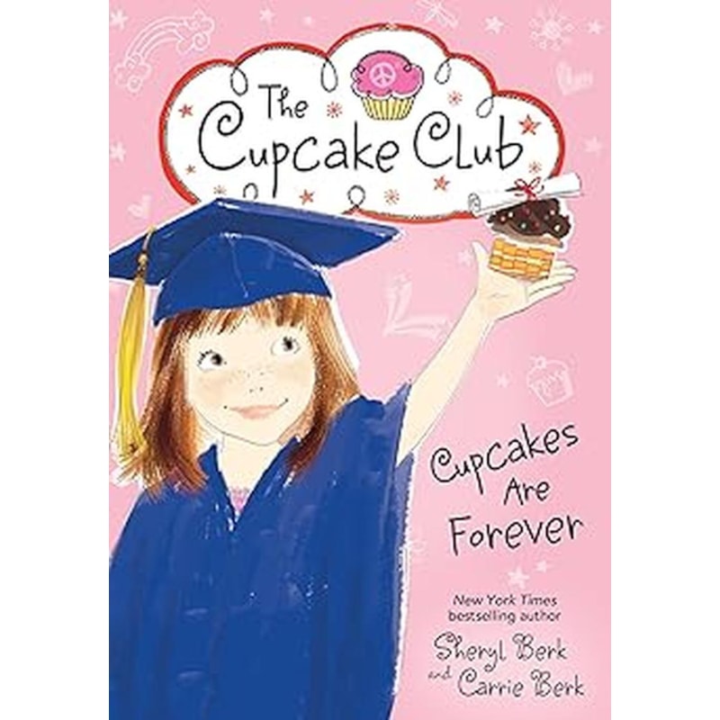CUPCAKE CLUB CUPCAKES ARE FOR