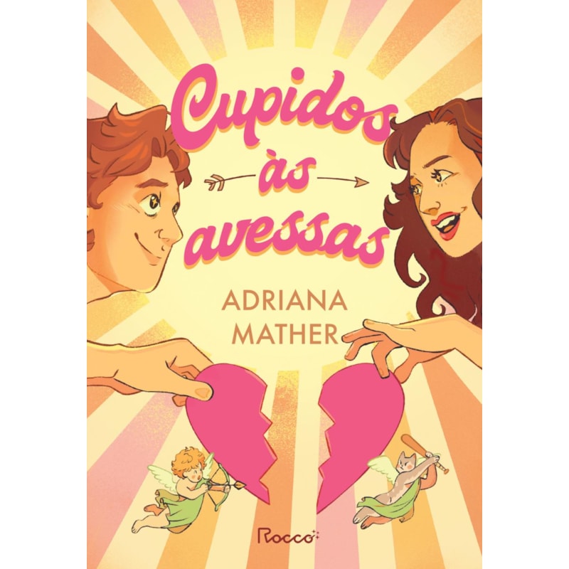 CUPIDOS ÀS AVESSAS