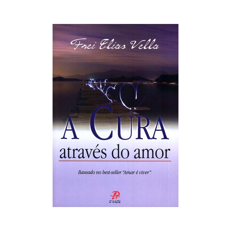 CURA ATRAVES DO AMOR, A