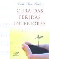 CURA DAS FERIDAS INTERIORES