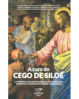 CURA DO CEGO DE SILOE, A