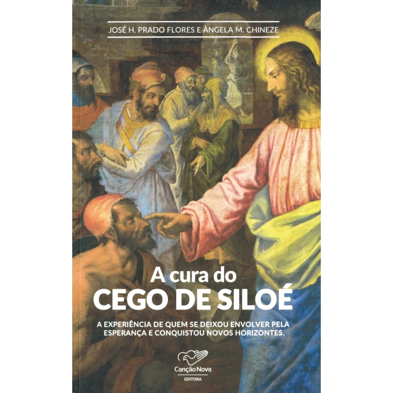 CURA DO CEGO DE SILOE, A