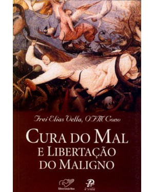 Cura do mal e libertação do maligno
