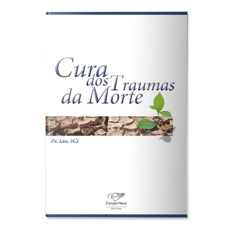CURA DOS TRAUMAS DA MORTE