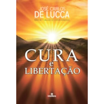 CURA E LIBERTAÇÃO