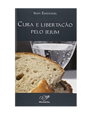 Cura e libertação pelo jejum