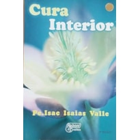 CURA INTERIOR - 3ª