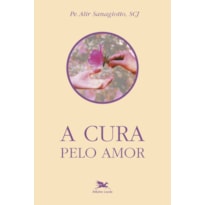 CURA PELO AMOR