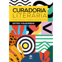 CURADORIA LITERÁRIA ENFOQUE PARA EVENTOS