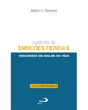 Curando as emoções feridas