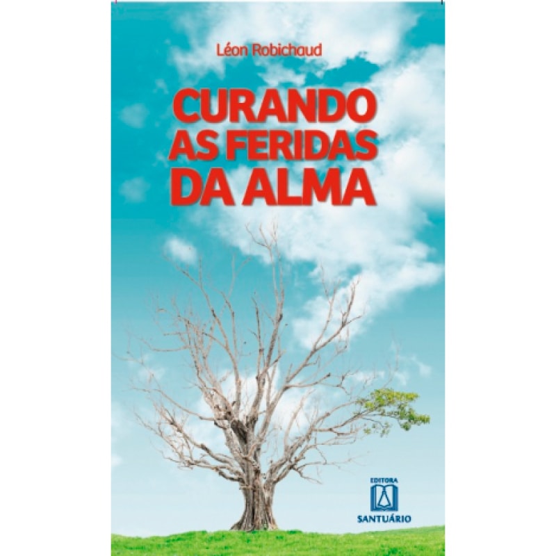 CURANDO AS FERIDAS DA ALMA