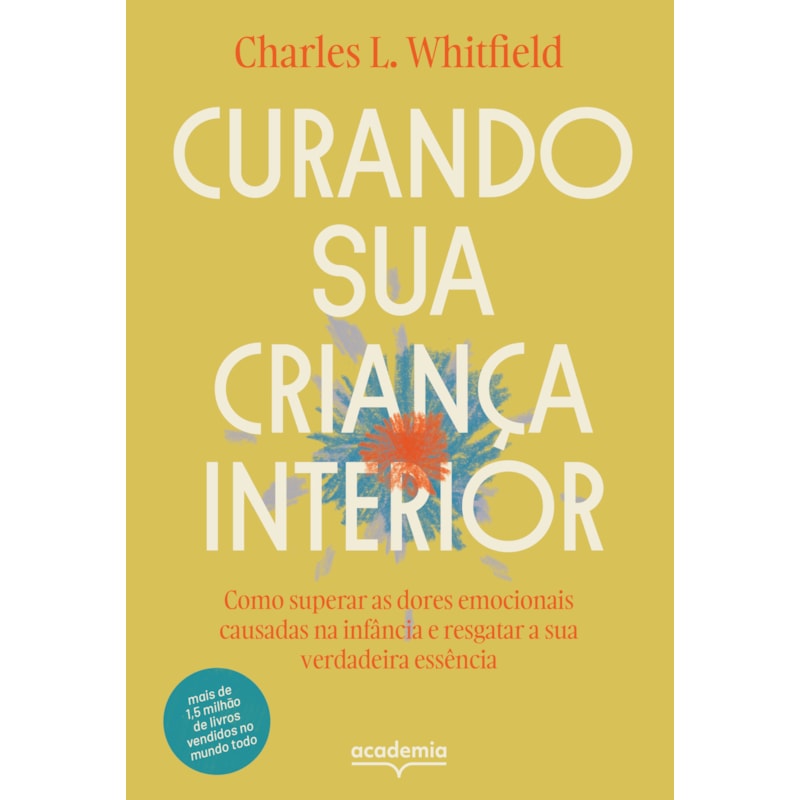 CURANDO SUA CRIANÇA INTERIOR