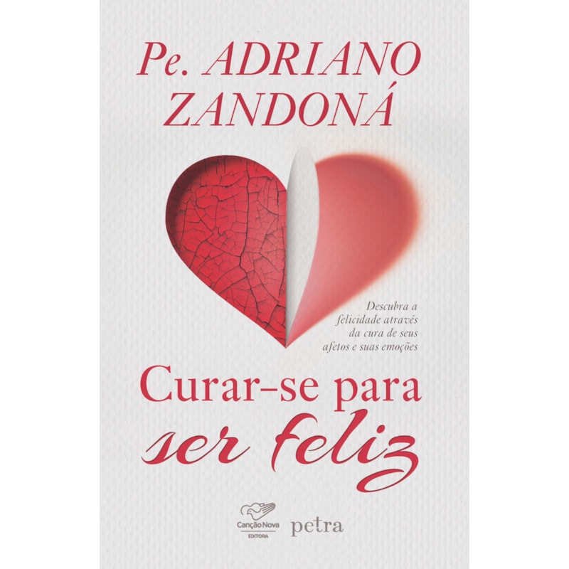 CURAR-SE PARA SER FELIZ