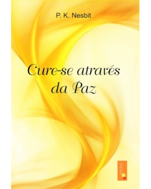 CURE-SE ATRAVÉS DA PAZ