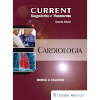 CURRENT CARDIOLOGIA: DIAGNÓSTICO E TRATAMENTO